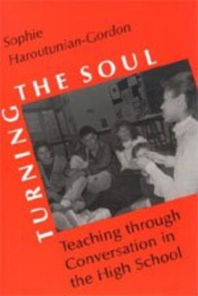 Turning the Soul Teaching through Conversation in