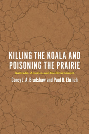 Killing the Koala and Poisoning the Prairie: Australia, America, and the Environment