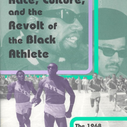 Race Culture and the Revolt of the Black Athlete