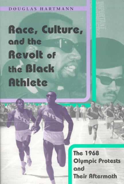 Race Culture and the Revolt of the Black Athlete
