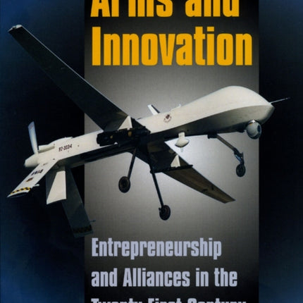Arms and Innovation