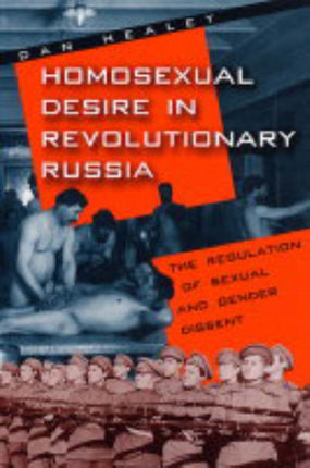 Homosexual Desire in Revolutionary Russia  The
