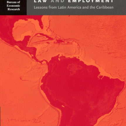 Law and Employment: Lessons from Latin America and the Caribbean