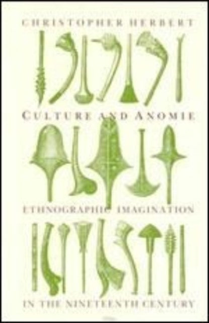 Culture  Anomie Ethnographic Imagination in the