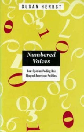 Numbered Voices  How Opinion Polling has Shaped