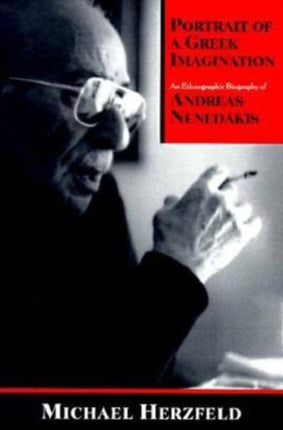 Portrait of a Greek Imagination  An Ethnographic