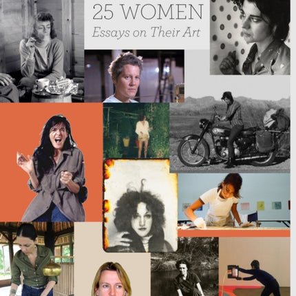 25 Women: Essays on Their Art