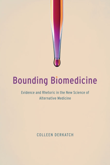 Bounding Biomedicine  Evidence and Rhetoric in