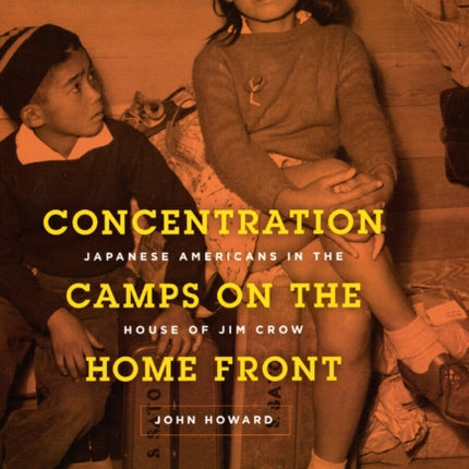 Concentration Camps on the Home Front