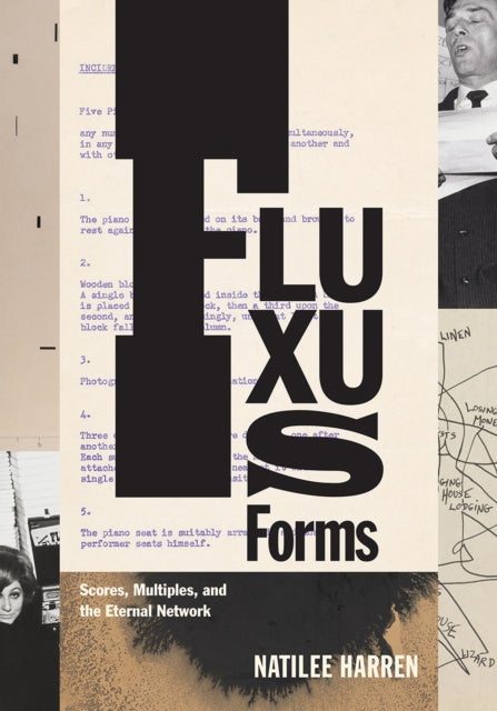 Fluxus Forms: Scores, Multiples, and the Eternal Network