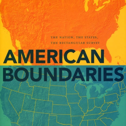 American Boundaries  The Nation The States The