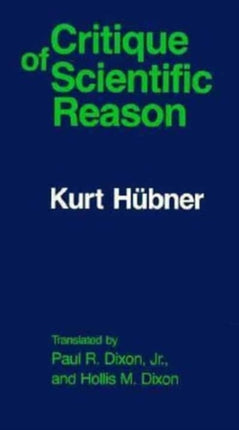 The Critique of Scientific Reason