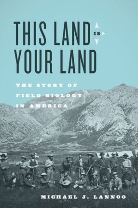This Land Is Your Land  The Story of Field