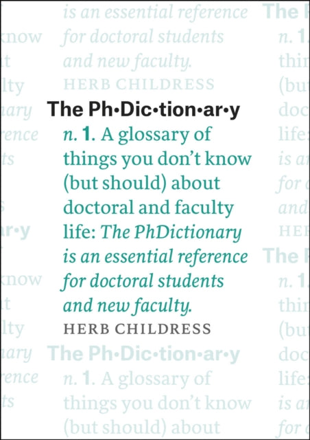 The PhDictionary: A Glossary of Things You Don't Know