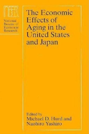 The Economic Effects of Aging in the United States  Japan NBERProject Reports