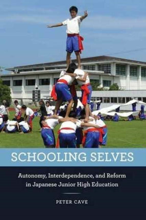 Schooling Selves  Autonomy Interdependence and