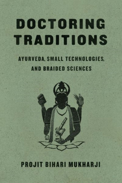 Doctoring Traditions  Ayurveda Small Technologies