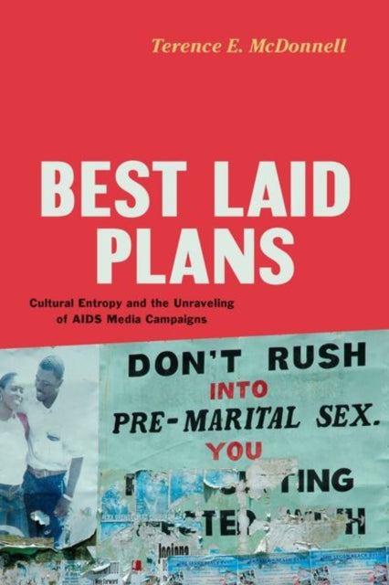 Best Laid Plans  Cultural Entropy and the