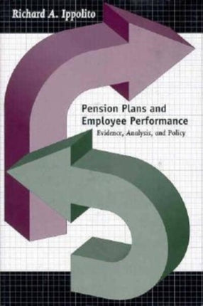 Pension Plans  Employee Performance  Evidence