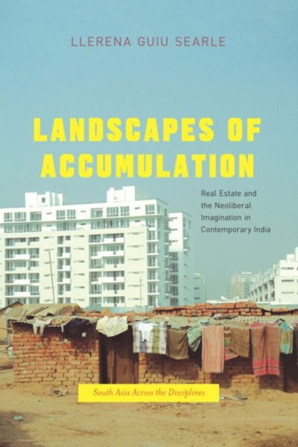 Landscapes of Accumulation  Real Estate and the