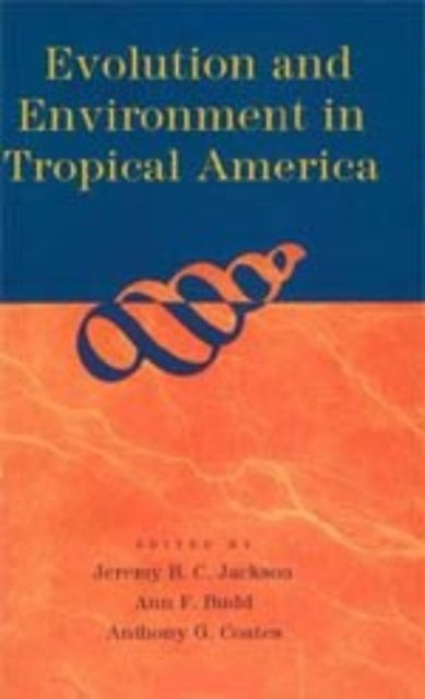 Evolution  Environment in Tropical America