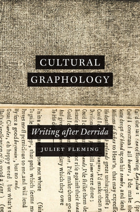 Cultural Graphology: Writing after Derrida