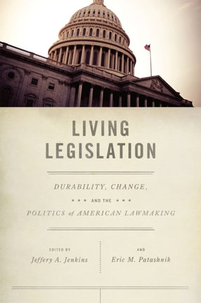 Living Legislation  Durability Change and the