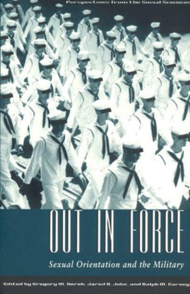 Out in Force  Sexual Orientation and the Military