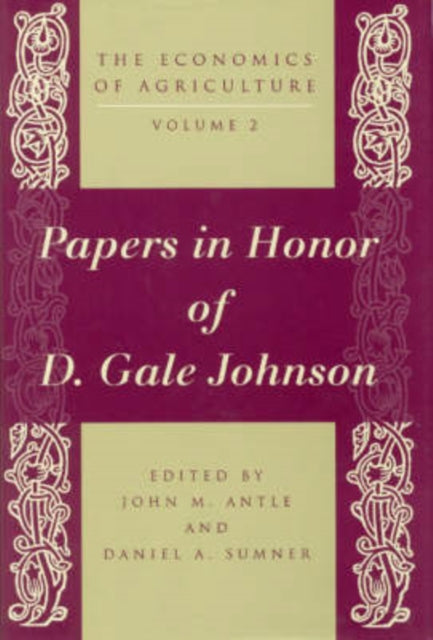 The Economics of Agriculture Volume 2  Papers in