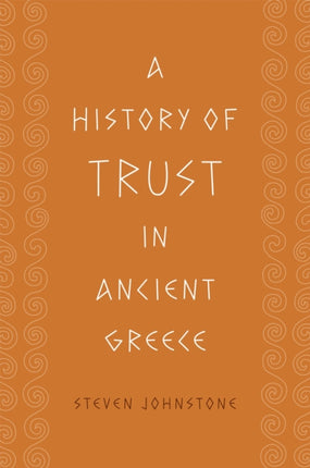 A History of Trust in Ancient Greece