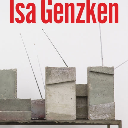 Isa Genzken: Sculpture as World Receiver