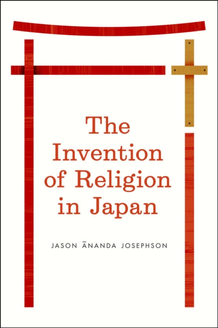 The Invention of Religion in Japan