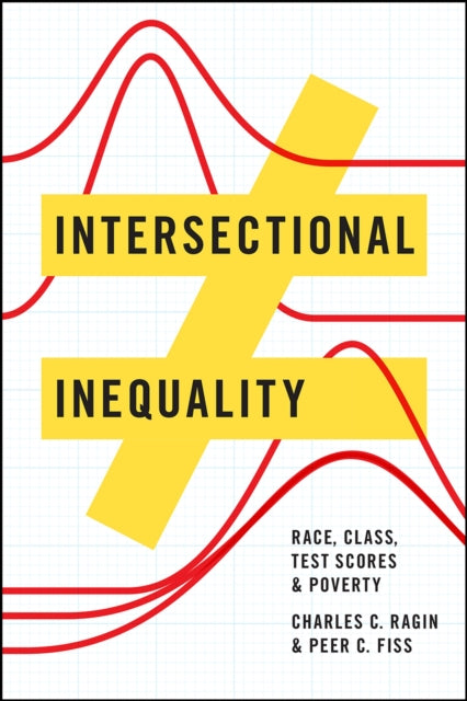 Intersectional Inequality – Race, Class, Test Scores, and Poverty