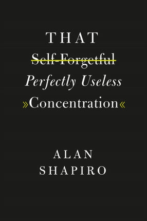That SelfForgetful Perfectly Useless