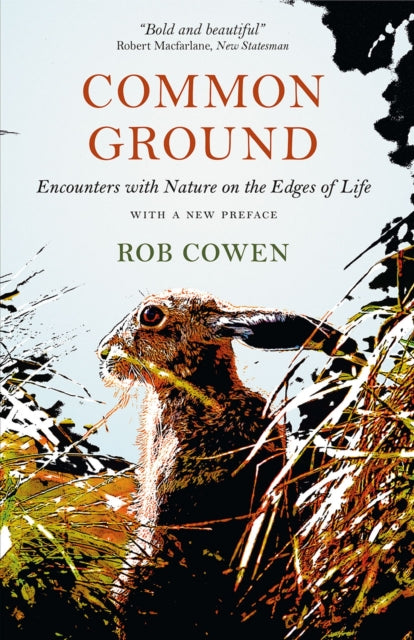 Common Ground Encounters with Nature at the Edges of Life