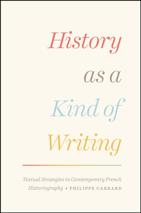 History as a Kind of Writing  Textual Strategies
