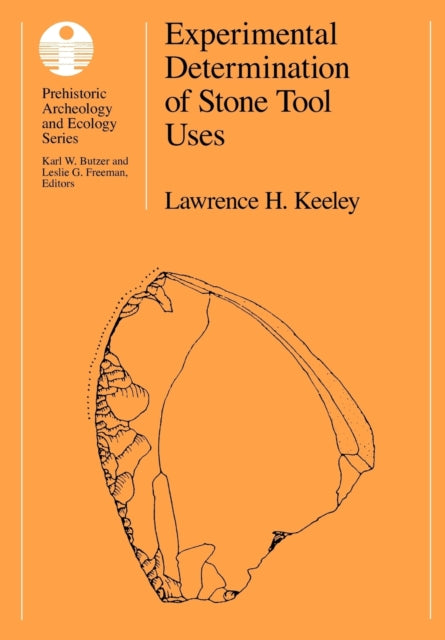 Experimental Determination of Stone Tool Uses: A Microwear Analysis