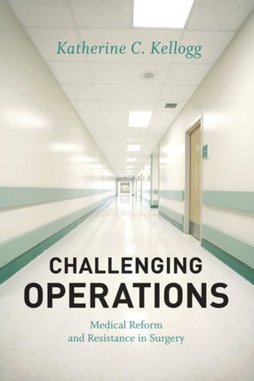 Challenging Operations  Medical Reform and