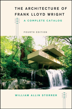The Architecture of Frank Lloyd Wright Fourth