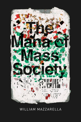 The Mana of Mass Society