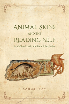 Animal Skins and the Reading Self in Medieval
