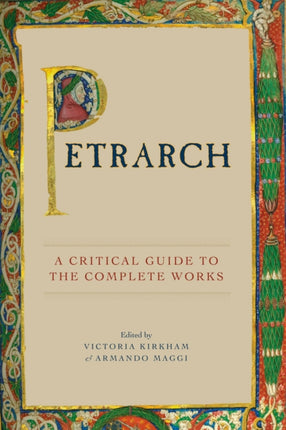 Petrarch: A Critical Guide to the Complete Works