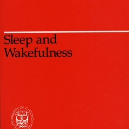 Sleep and Wakefulness