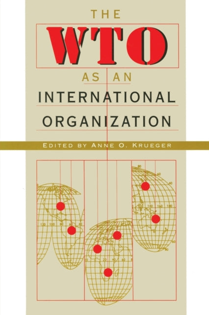 The WTO as an International Organization