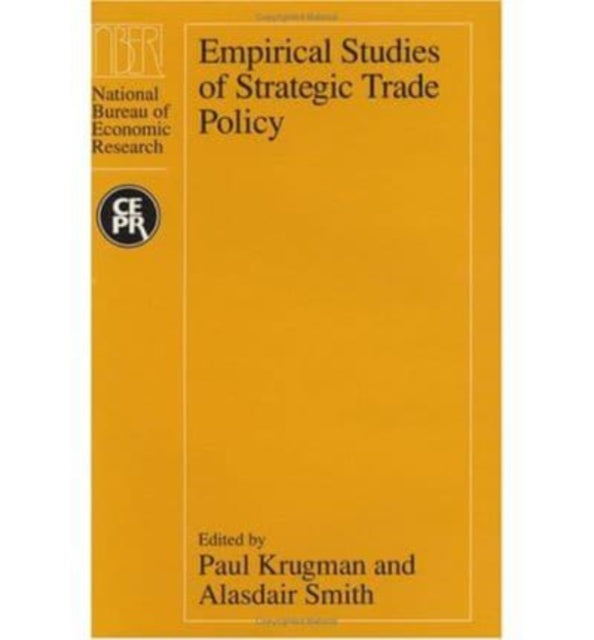 Empirical Studies of Strategic Trade Policy NBERProject Reports