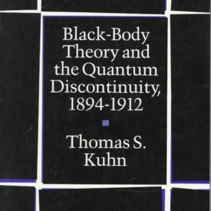 Black-Body Theory and the Quantum Discontinuity, 1894-1912