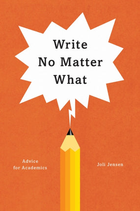 Write No Matter What – Advice for Academics