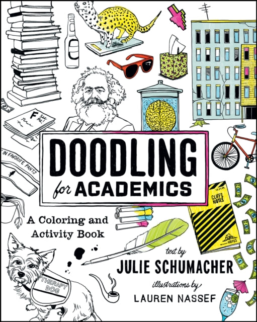 Doodling for Academics: A Coloring and Activity Book