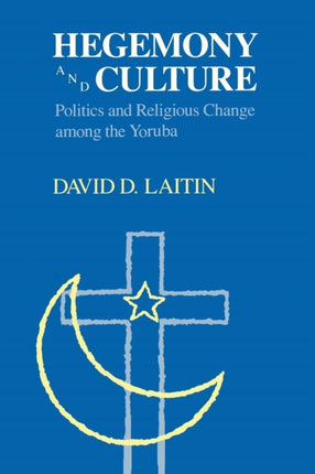 Hegemony and Culture Politics and Religious