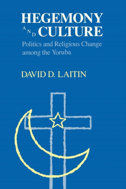 Hegemony and Culture Politics and Religious